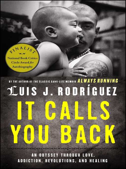 Title details for It Calls You Back by Luis J. Rodriguez - Wait list